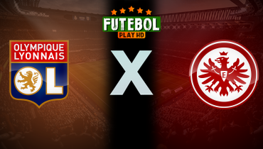 Assistir Olympique Lyonnais x Eintracht Frankfurt ao vivo online 12/12/2024