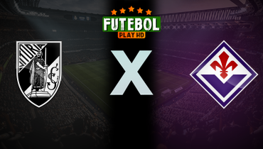 Assistir Vitória Guimarães x Fiorentina ao vivo online 19/12/2024