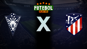 Assistir Marbella x Atlético de Madrid ao vivo online 04/01/2025