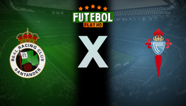 Assistir Racing Santander x Celta Vigo ao vivo online 05/01/2025