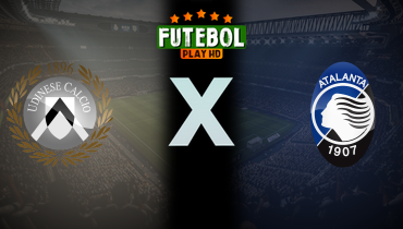 Assistir Udinese x Atalanta ao vivo online 11/01/2025