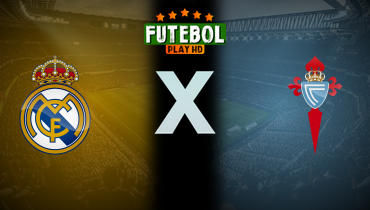 Assistir Real Madrid x Celta de Vigo ao vivo online 16/01/2025