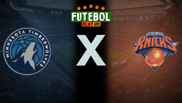 Assistir NBA: Minnesota Timberwolves x New York Knicks ao vivo online 17/01/2025