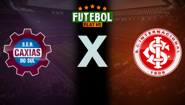 Assistir Caxias x Internacional ao vivo online 22/02/2025