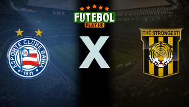 Assistir Bahia x The Strongest ao vivo online 25/02/2025
