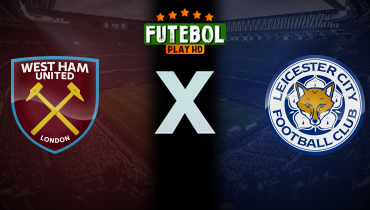 Assistir West Ham x Leicester City ao vivo online 27/02/2025