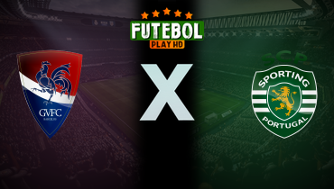 Assistir Gil Vicente x Sporting ao vivo online 27/02/2025