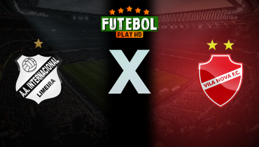 Assistir Inter de Limeira x Vila Nova ao vivo online 27/02/2025