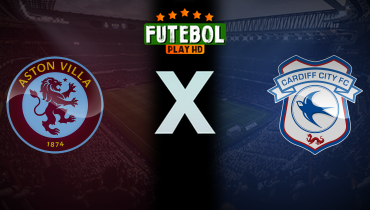 Assistir Aston Villa x Cardiff City ao vivo online 28/02/2025