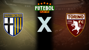 Assistir Parma x Torino ao vivo online 08/03/2025