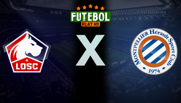 Assistir Lille x Montpellier ao vivo online 08/03/2025