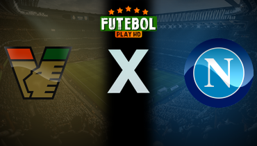 Assistir Venezia x Napoli ao vivo online 16/03/2025