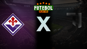 Assistir Fiorentina x Juventus ao vivo online 16/03/2025