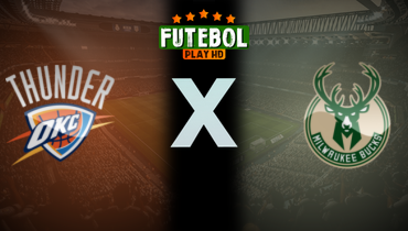 Assistir NBA: Oklahoma City Thunder x Milwaukee Bucks ao vivo online 16/03/2025
