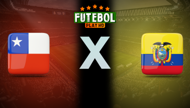 Assistir Chile x Equador ao vivo online 25/03/2025