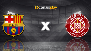 Assistir Barcelona x Girona ao vivo online 30/03/2025