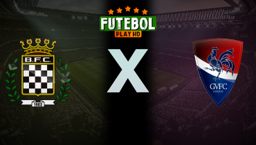 Assistir Boavista x Gil Vicente ao vivo online 01/04/2025