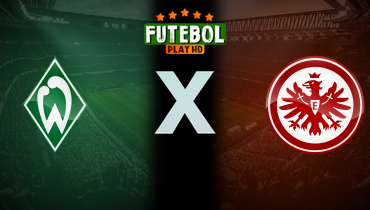 Assistir Werder Bremen x Eintracht Frankfurt ao vivo online 05/04/2025