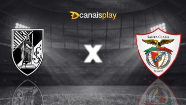 Assistir Vitória Guimarães x Santa Clara ao vivo online 05/04/2025