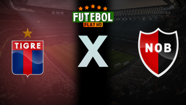 Assistir Tigre x Newell's Old Boys ao vivo online 07/04/2025