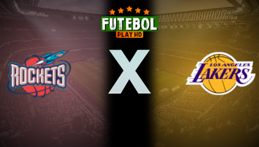 Assistir NBA: Houston Rockets x Los Angeles Lakers ao vivo online 11/04/2025