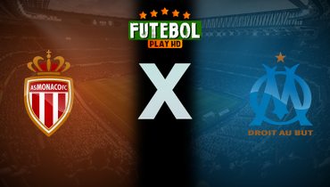 Assistir Monaco x Olympique de Marseille ao vivo online 12/04/2025