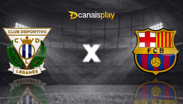 Assistir Leganés x Barcelona ao vivo online 12/04/2025