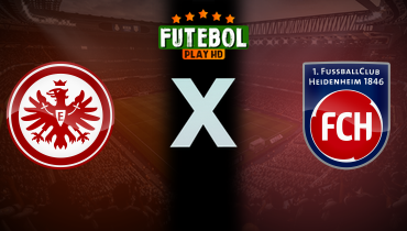Assistir Eintracht Frankfurt x Heidenheim ao vivo online 13/04/2025