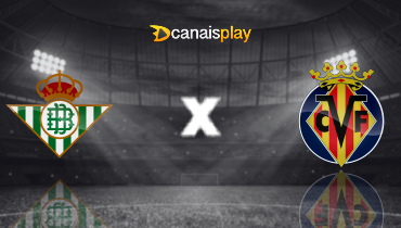 Assistir Real Betis x Villarreal ao vivo online 13/04/2025