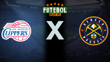 Assistir NBA: LA Clippers x Denver Nuggets ao vivo online 19/04/2025