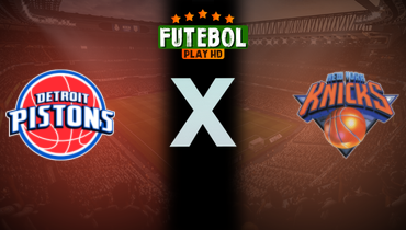 Assistir NBA: Detroit Pistons x New York Knicks ao vivo online 19/04/2025