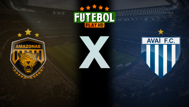 Assistir Amazonas x Avaí ao vivo online 21/04/2025