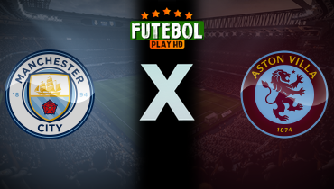 Assistir Manchester City x Aston Villa ao vivo online 22/04/2025