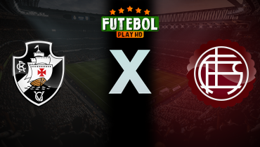 Assistir Vasco x Lanús ao vivo online 22/04/2025