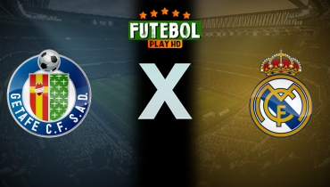 Assistir Getafe x Real Madrid ao vivo online 23/04/2025