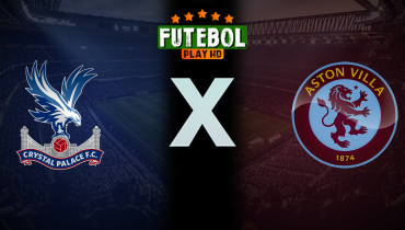 Assistir Crystal Palace x Aston Villa ao vivo online 26/04/2025