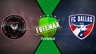 Assistir Inter Miami x FC Dallas ao vivo online 27/04/2025