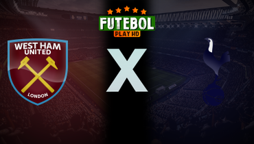 Assistir West Ham x Tottenham ao vivo online 04/05/2025
