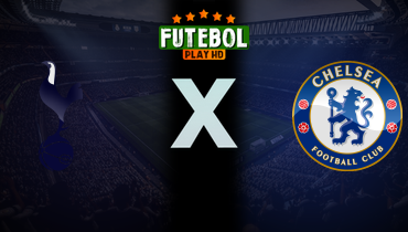 Assistir Tottenham x Chelsea FEMININO ao vivo online 04/05/2025