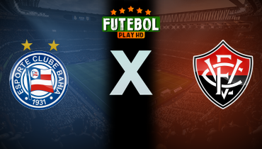 Assistir Bahia x Vitória ao vivo online 18/05/2025