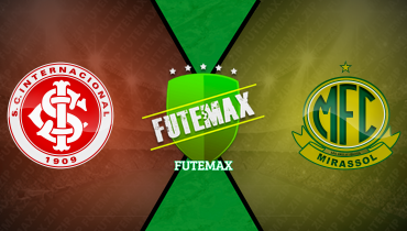 Assistir Internacional x Mirassol ao vivo online 18/05/2025