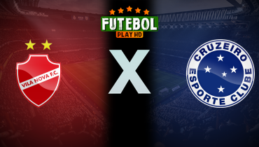 Assistir Vila Nova x Cruzeiro ao vivo online 22/05/2025
