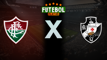 Assistir Fluminense x Vasco ao vivo online 24/05/2025
