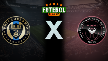 Assistir Philadelphia Union x Inter Miami ao vivo online 24/05/2025
