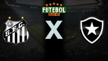 Assistir Santos x Botafogo ao vivo online 01/06/2025