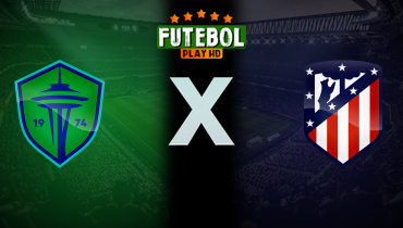Assistir Seattle Sounders x Atlético de Madrid ao vivo online 19/06/2025