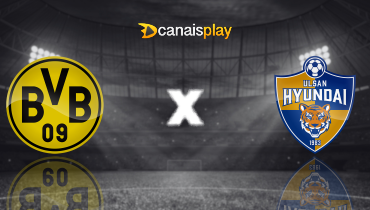 Assistir Borussia Dortmund x Ulsan HD ao vivo online 25/06/2025