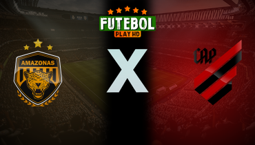 Assistir Amazonas x Athletico-PR ao vivo online 05/07/2025
