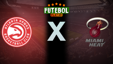 Assistir NBA: Atlanta Hawks x Miami Heat ao vivo online 11/07/2025