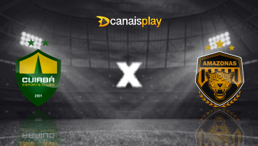 Assistir Cuiabá x Amazonas ao vivo online 15/07/2025